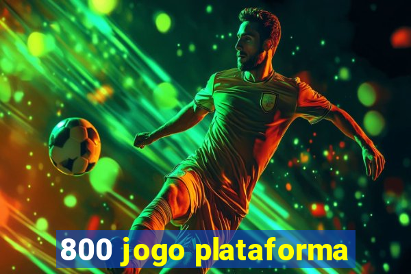 800 jogo plataforma